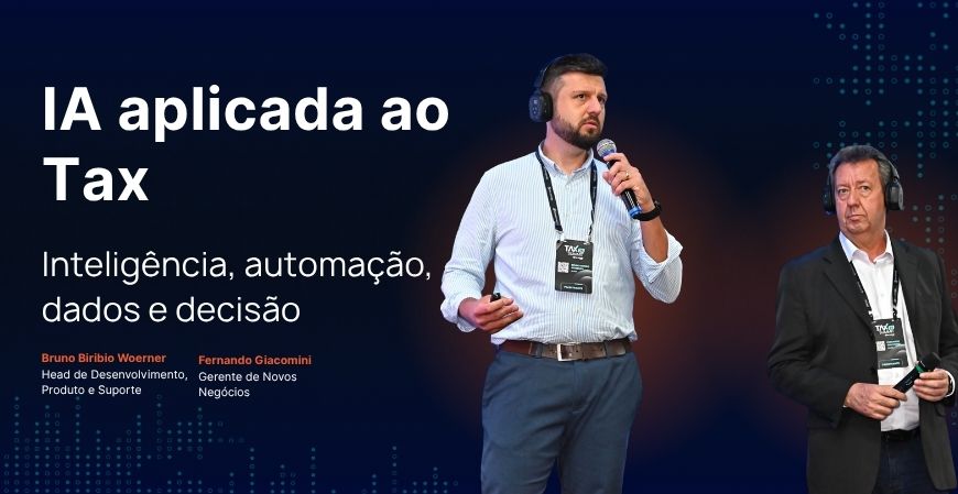 Palestra "Reforma Tributária e IA: Do Compliance à Estratégia" no Tax SUmmit 2026