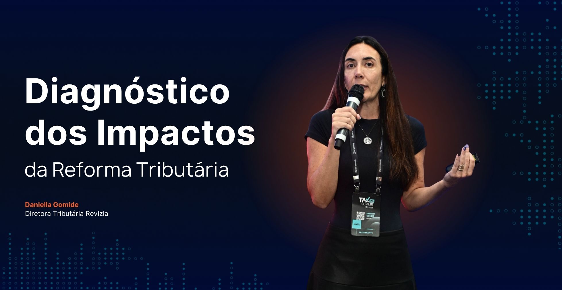 Diagnósticos da reforma tributária: tax summit 2026