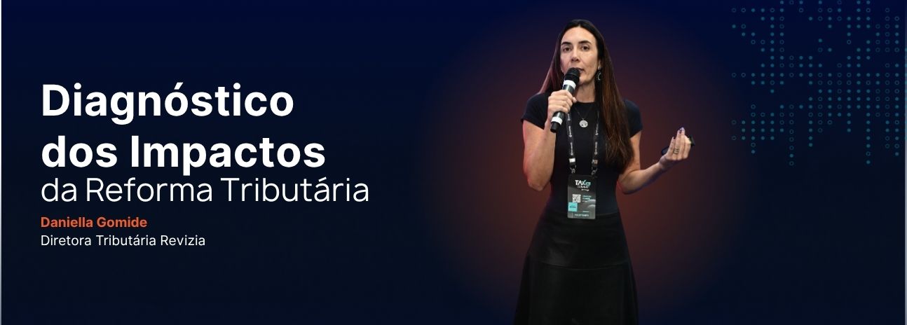 Diagnósticos da reforma tributária: tax summit 2026