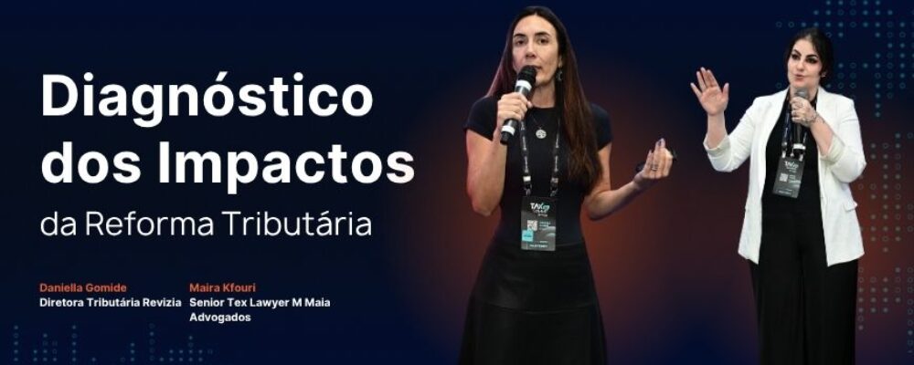Diagnósticos da reforma tributária: tax summit 2026